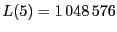 $ L(5)=1\,048\,576$