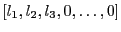 $ [ l_1, l_2, l_3, 0, \ldots, 0 ]$